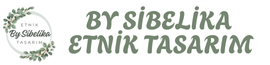 BY SİBELİKA ÇOK YAKINDA YENİ SİTEMİZ İLE YAYINDA.